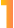 1